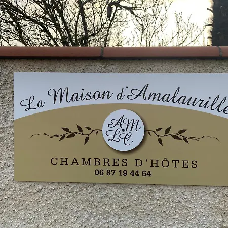 La Maison D'amalaurille Guest house